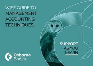MANAGEMENT ACCOUNTING TECHNIQUES WISEGUIDE de Aubery Penning