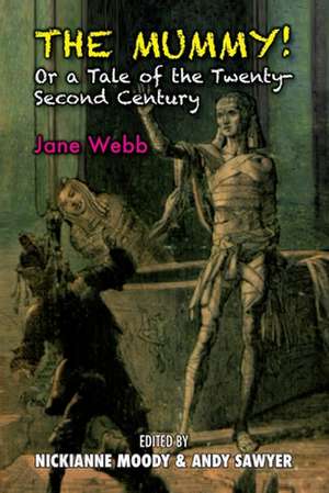 The Mummy! de Nickianne Moody