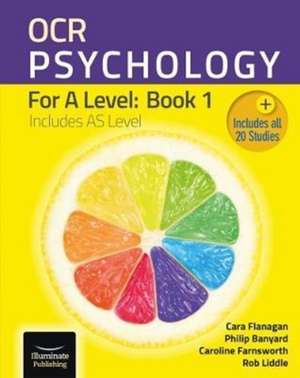 Flanagan, C: OCR Psychology for A Level: Book 1 de Rob Liddle