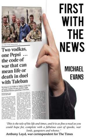 First with the News de Michael Evans