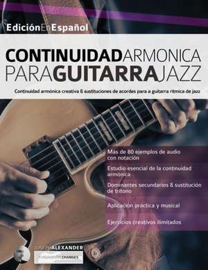 Continuidad armo¿nica para guitarra jazz de Joseph Alexander