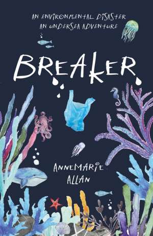 Breaker de Annemarie Allan