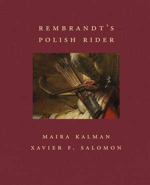 Rembrandt's Polish Rider de Maira Kalman