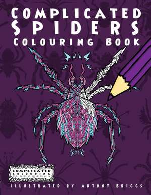 Complicated Spiders de Complicated Colouring