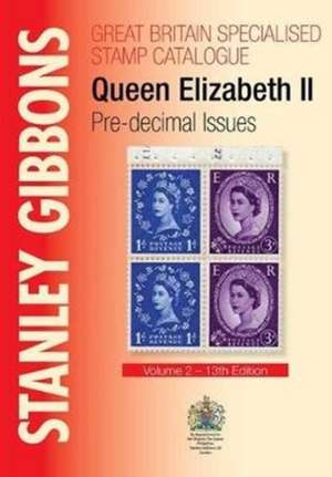 Stanley Gibbons Great Britain Specialised Catalogue - Volume 3 de Stanley Gibbons