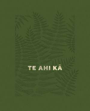 Te Ahi Ka (green/female Cover): The Fires of Occupation de Martin Toft