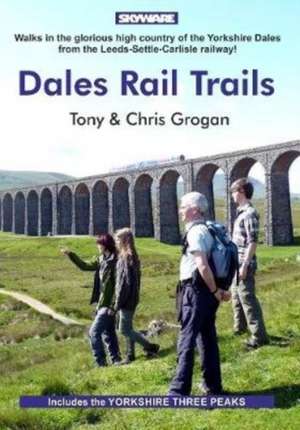 Dales Rail Trails de Tony Grogan