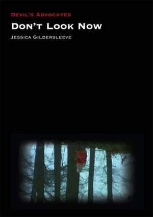 Don`t Look Now de Jessica Gildersleeve