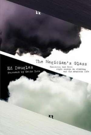 The Magician's Glass de Ed Douglas