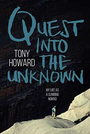 Quest into the Unknown de Tony Howard