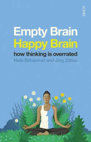 Empty Brain - Happy Brain de Niels Birbaumer