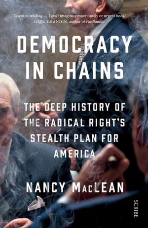 Democracy in Chains de Nancy MacLean