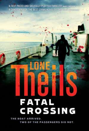 Fatal Crossing de Lone Theils