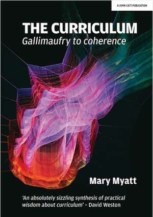 The Curriculum de Mary Myatt