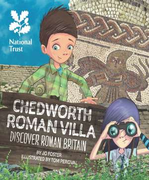 Chedworth Roman Villa: National Trust Guidebook for Children de Jo Foster