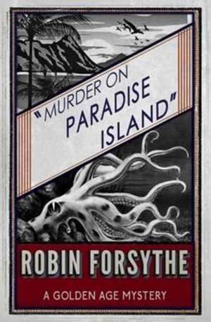 Murder on Paradise Island de Robin Forsythe