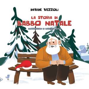 LA STORIA DI BABBO NATALE de Davide Vezzoli