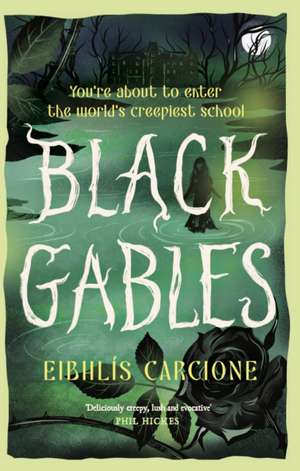 Black Gables de Eibhlis Carcione