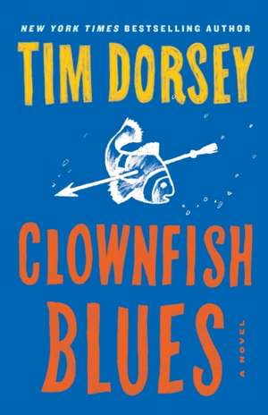 Clownfish Blues de Tim Dorsey