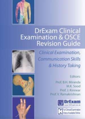 DrExam Clinical Examination & OSCE Revision Guide de B. H. Miranda