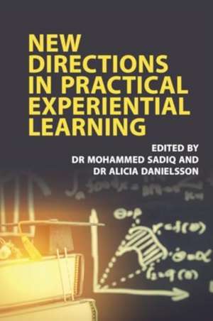 New Directions in Practical Experiential Learning de Mohammed Sadiq