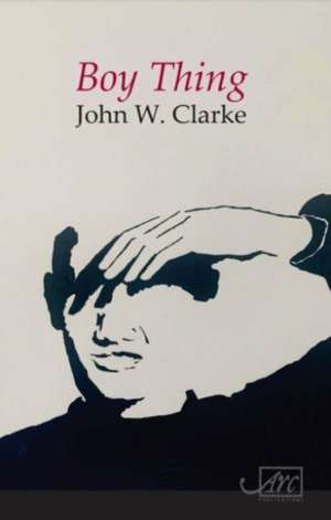 Boy Thing de John Clarke