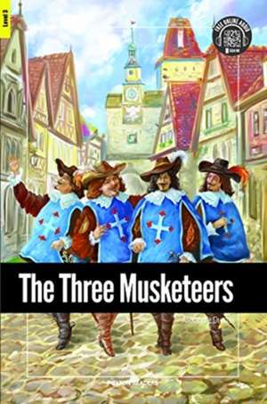 The Three Musketeers - Foxton Reader Level-3 (900 Headwords B1) with free online AUDIO de Alexandre Dumas