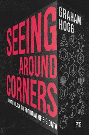 SEEING AROUND CORNERS de Graham Hogg