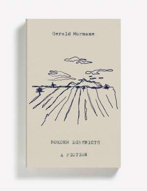 Murnane, G: Border Districts