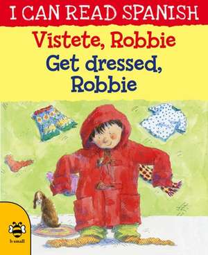 Get Dressed, Robbie/Vistete, Robbie de Lone Morton