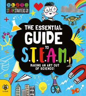 The Essential Guide to STEAM de Eryl Nash