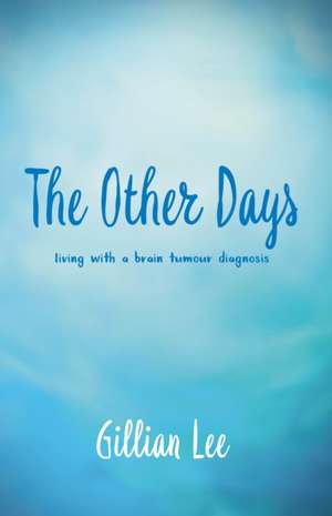 The Other Days de Gillian Lee