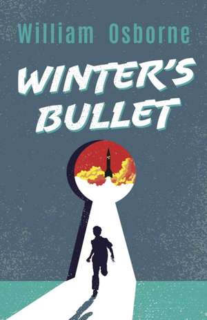 Winter's Bullet de William Osborne