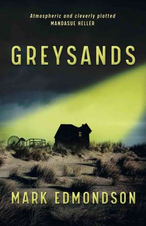 Greysands de Mark Edmondson