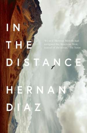 In the Distance de Hernan Diaz