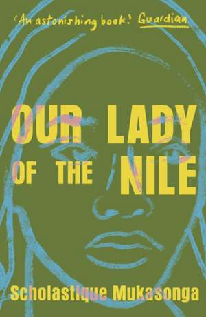 Our Lady of the Nile de Scholastique Mukasonga