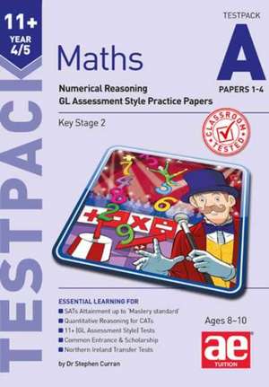 11+ Maths Year 4/5 Testpack a Papers 1-4 de STEPHEN C. CURRAN