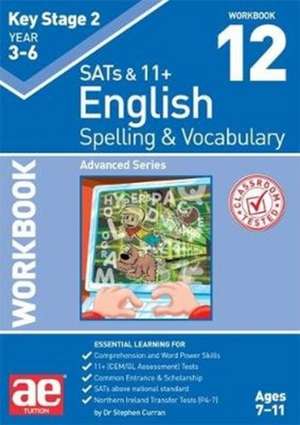 KS2 Spelling & Vocabulary Workbook 12 de STEPHEN C. CURRAN