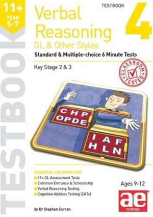 11+ Verbal Reasoning Year 5-7 GL & Other Styles Testbook 4 de STEPHEN C. CURRAN