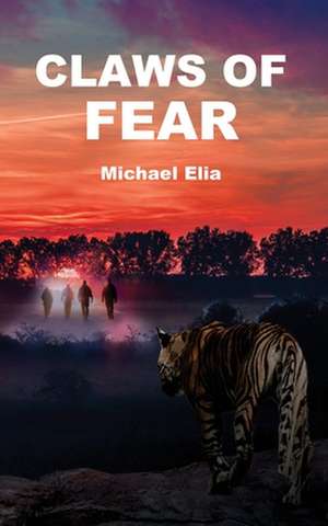 Claws of Fear de Michael Elia