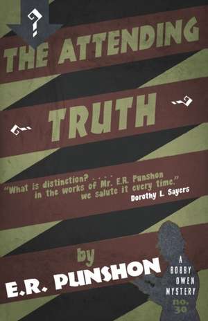 The Attending Truth de E. R. Punshon