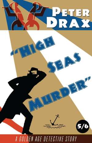 High Seas Murder de Peter Drax