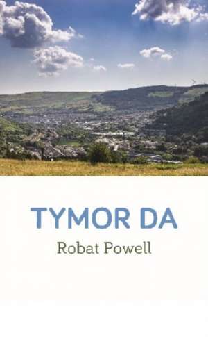 Powell, R: Tymor Da de Robat Powell