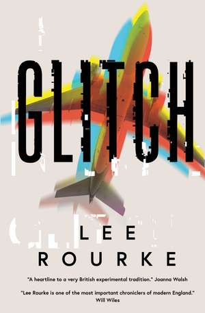 Glitch de Lee Rourke