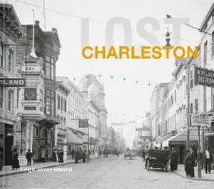 Lost Charleston de Leigh Handal