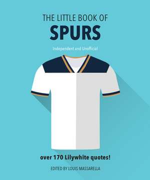 The Little Book Of Spurs de Orange Hippo!