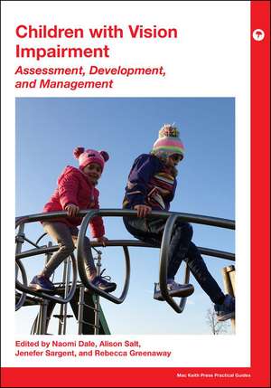 Children With Vision Impairment – Assessment, Development and Management de N Dale