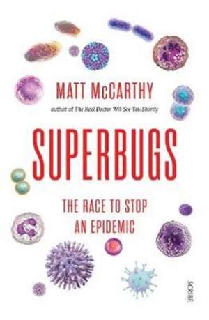 Superbugs de Matt McCarthy