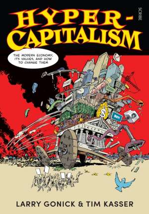 Gonick, L: Hyper-Capitalism de Tim Kasser