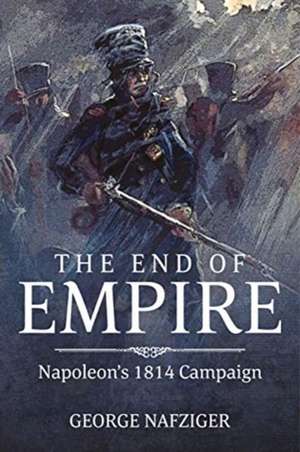 The End of Empire de George F Nafziger